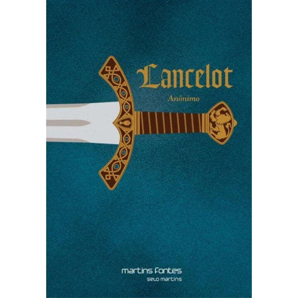 Lancelot - Romance Do Seculo Xiii