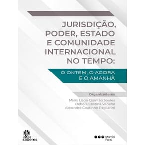 Jurisdição, Poder, Estado E Comunidade Internacional No Tempo: