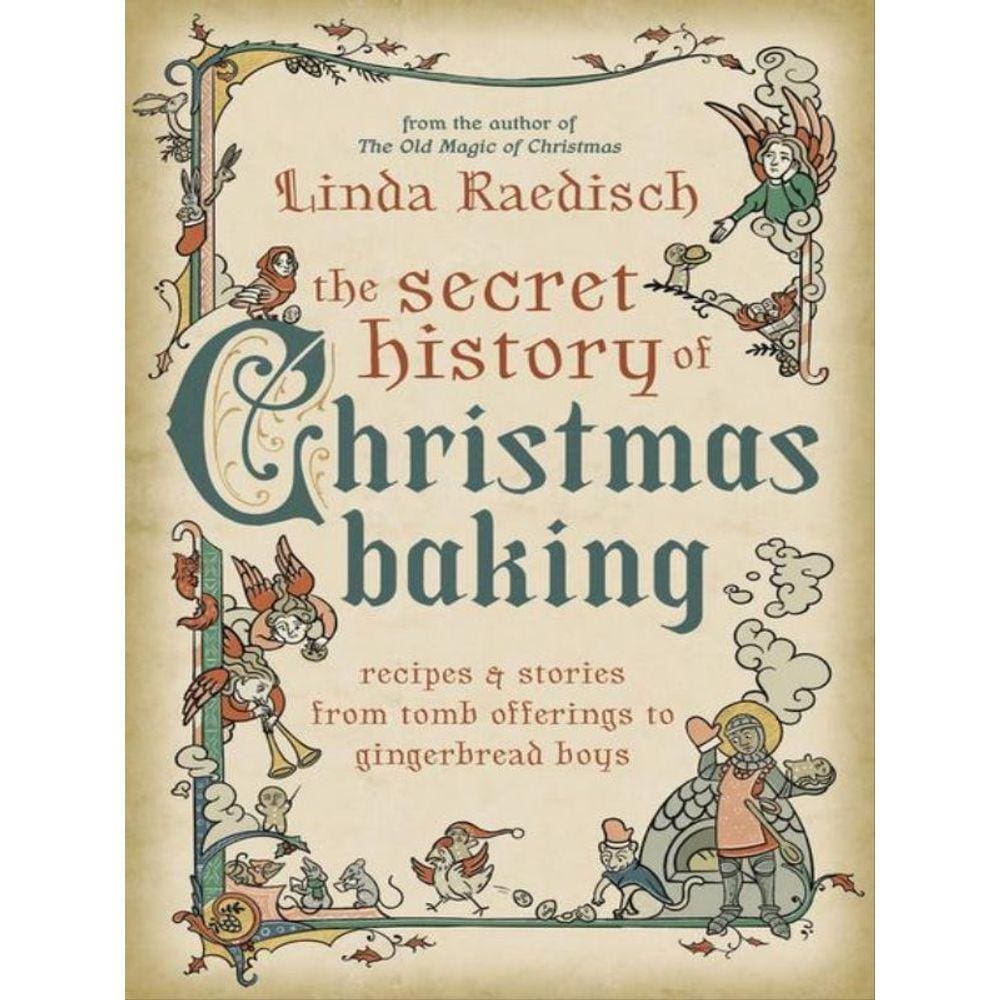 The Secret History Of Christmas Baking