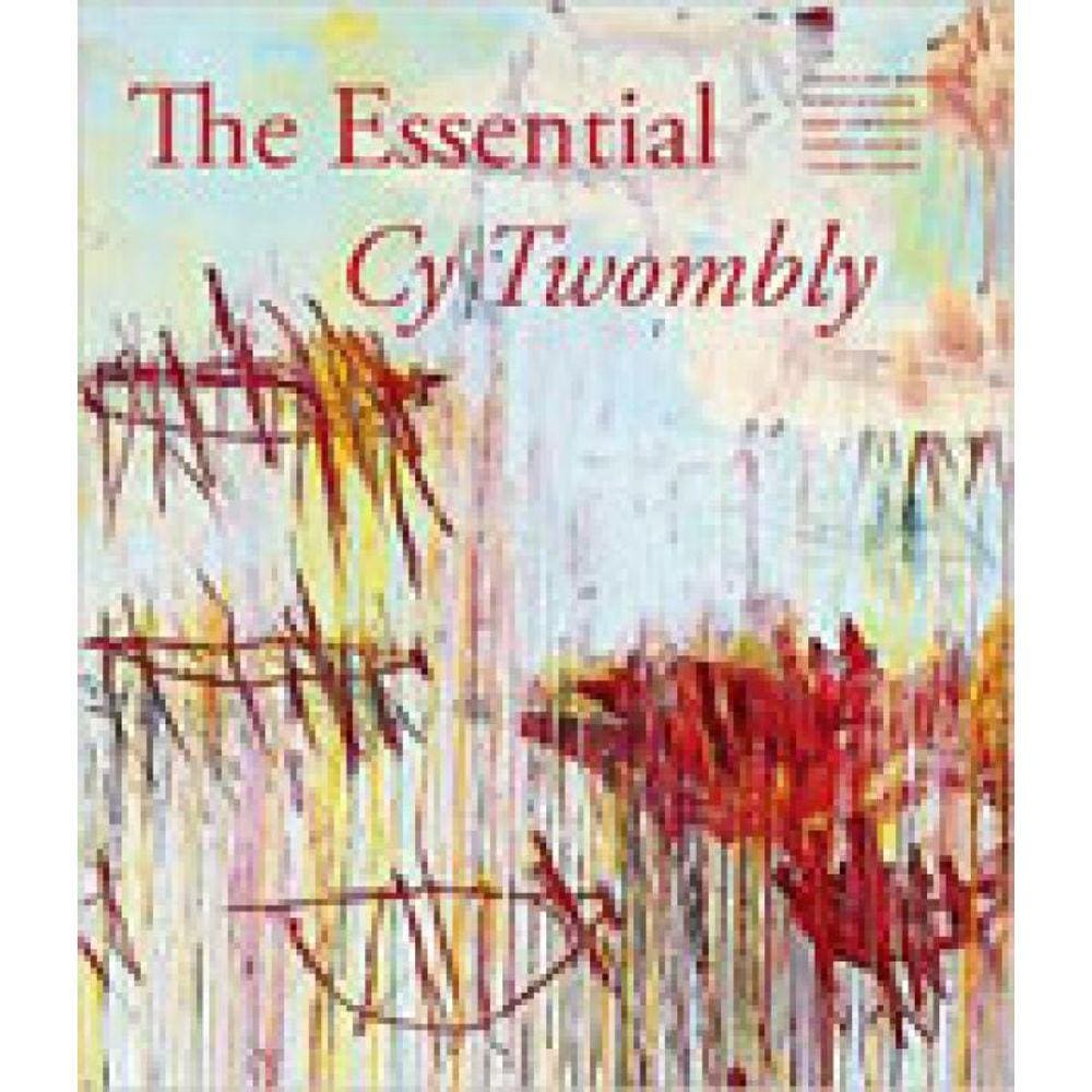 Essential Cy Twombly, The