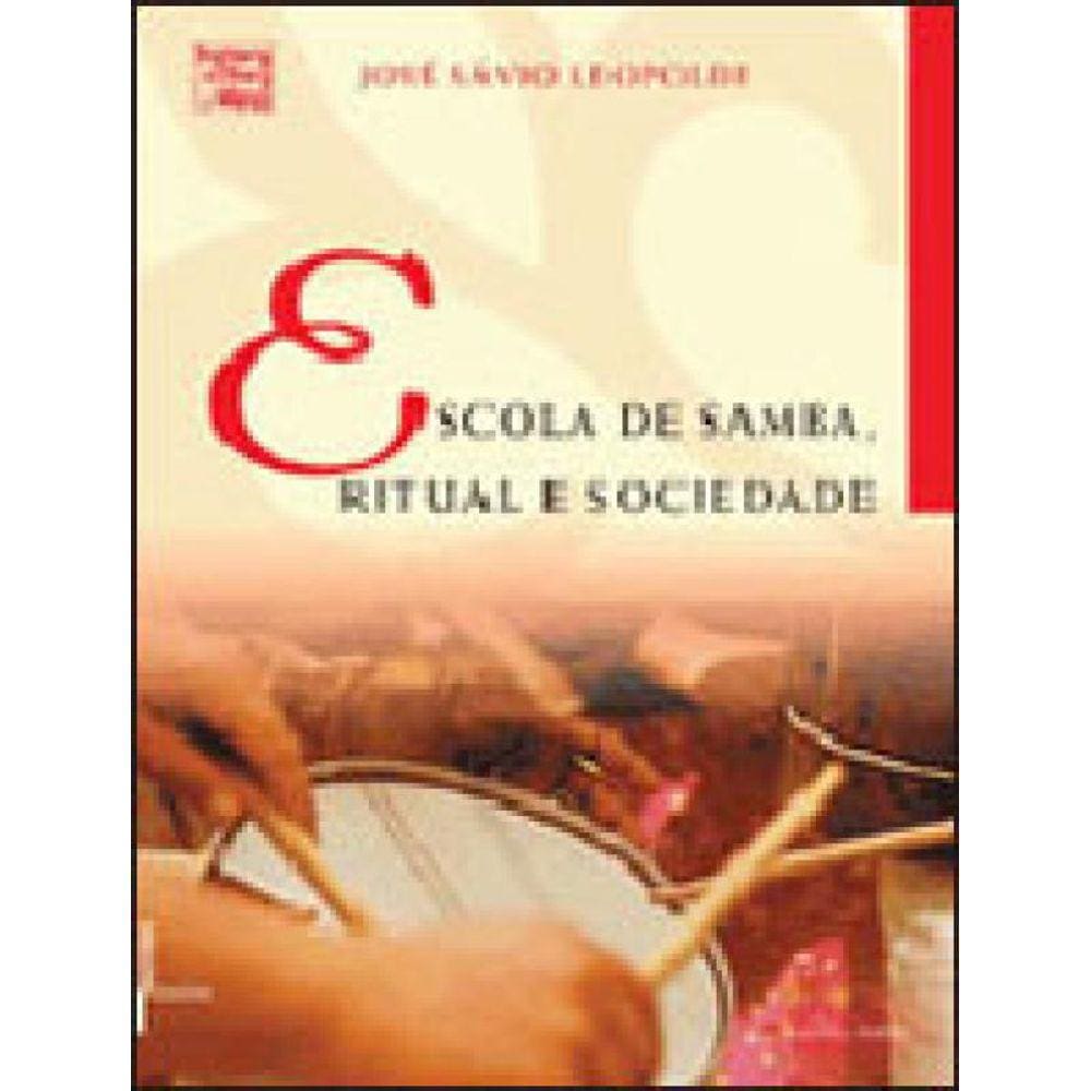 Escola De Samba, Ritual E Sociedade