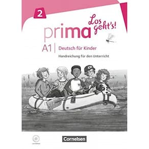 Prima - Los Geht S! Band 2 - Deutsch Fur Kinder - Handreichungen Fur Den Unterricht Mit Kopiervorlag