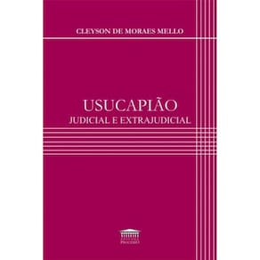 Usucapiao Judicial E Extrajudicial