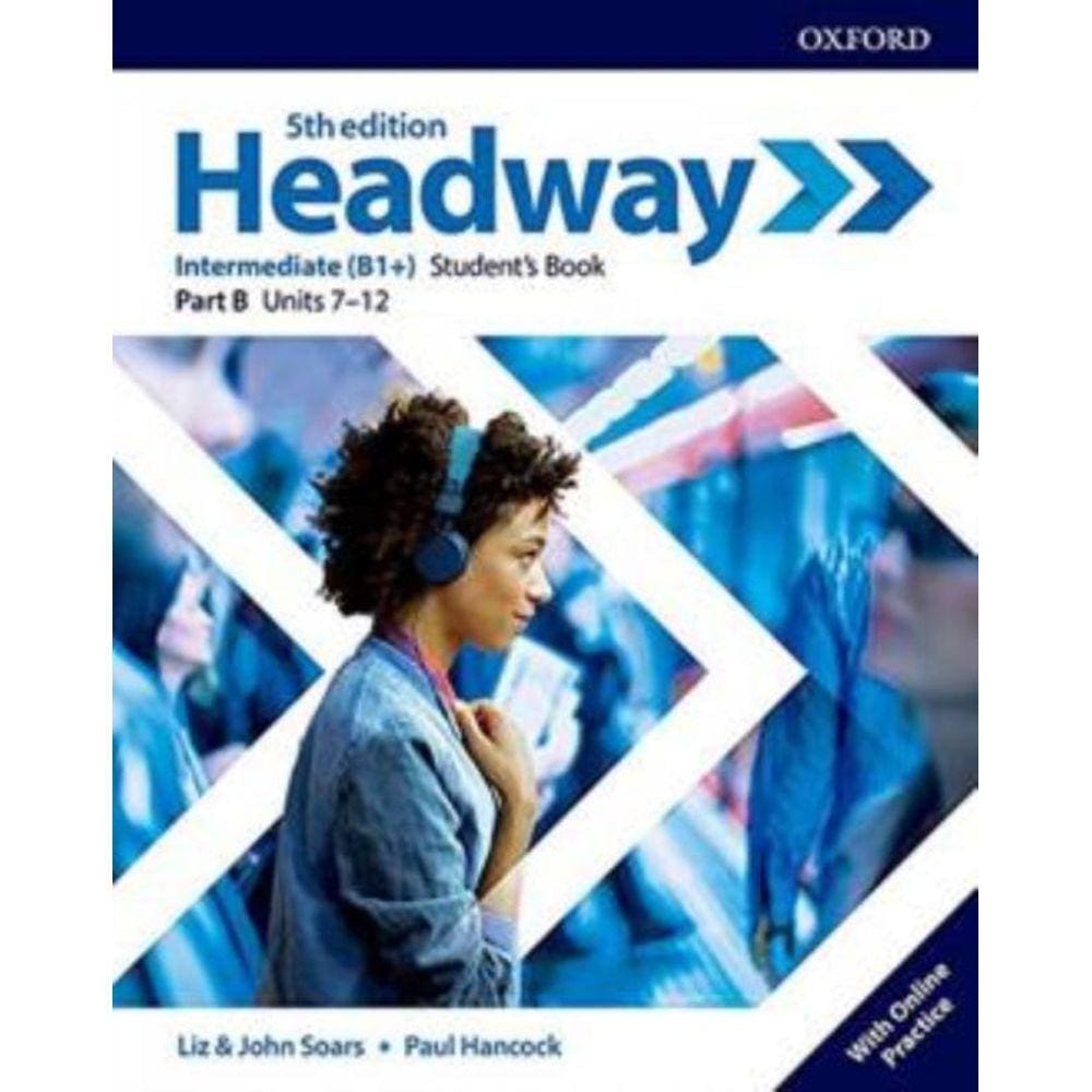 Headway Intermediate - Sb B With Online Practice - 5Th Ed