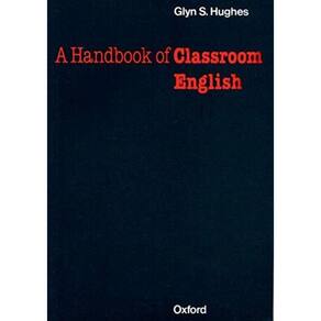 Handbook Of Classroom English