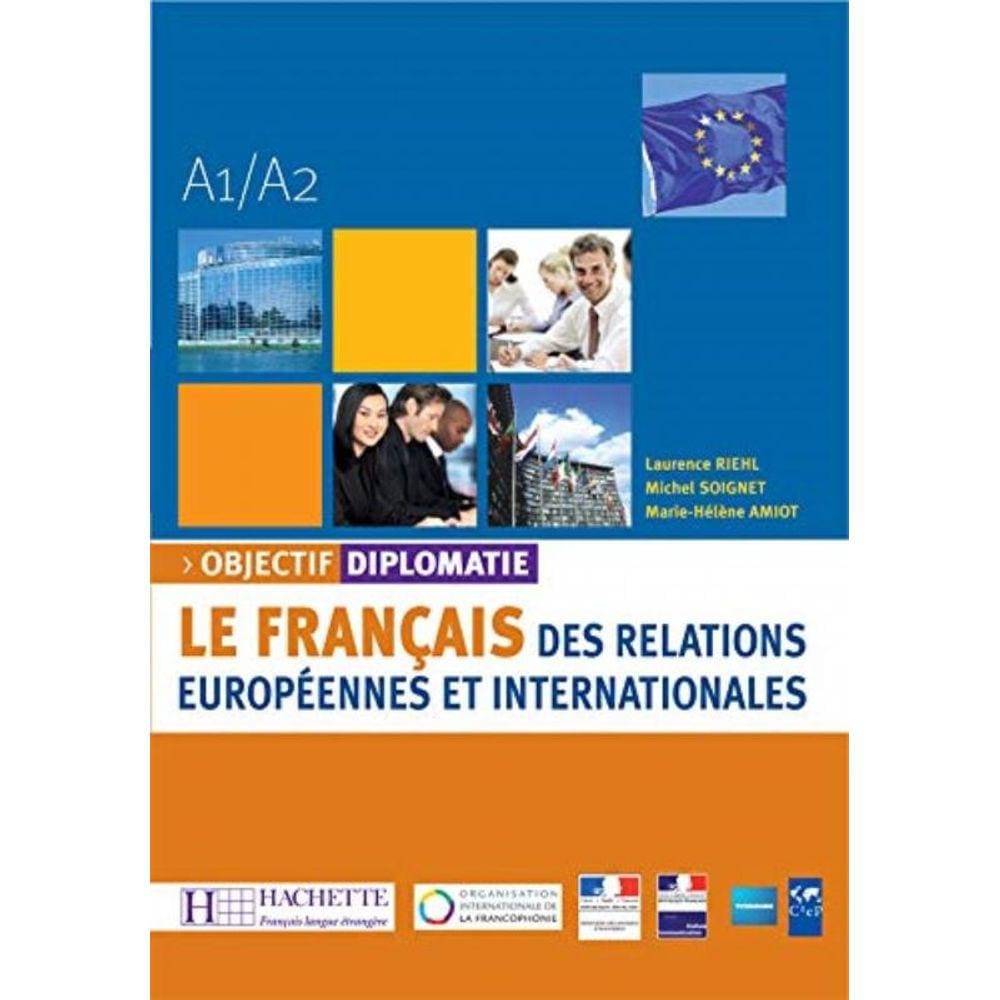 Objectif Diplomatie - Livre De L Eleve