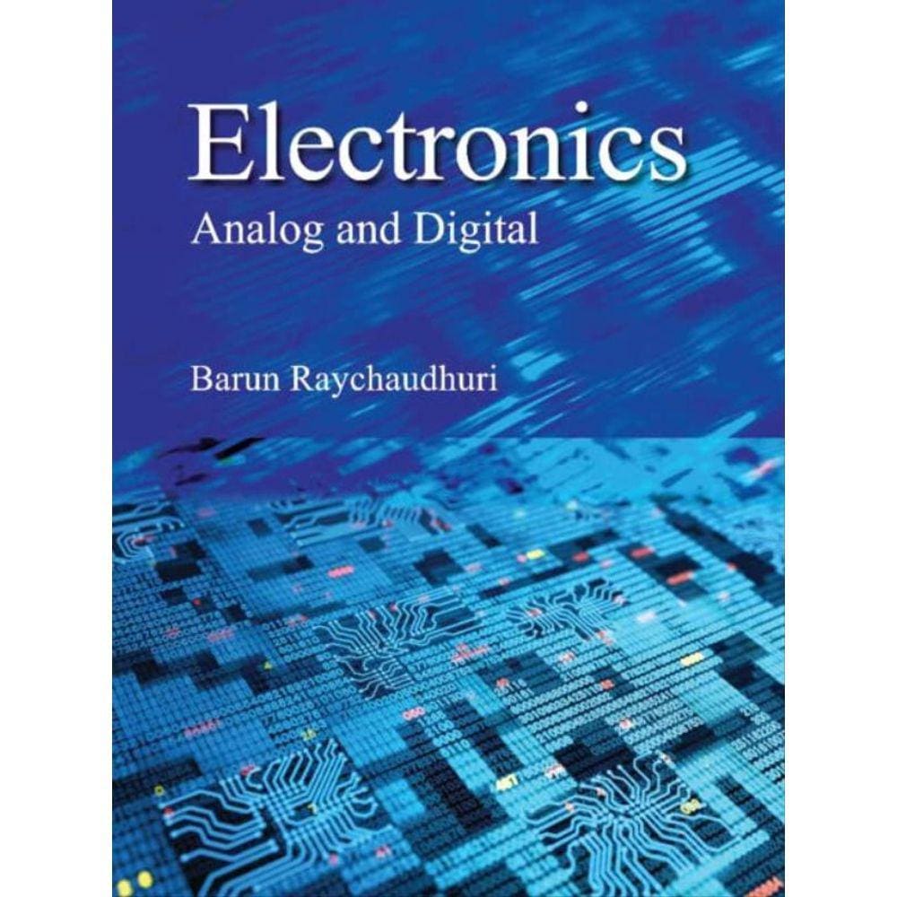 Electronics - Analog And Digital