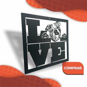 Quadro Love Dog Buldogue 38x35 Cm Preto Lixa