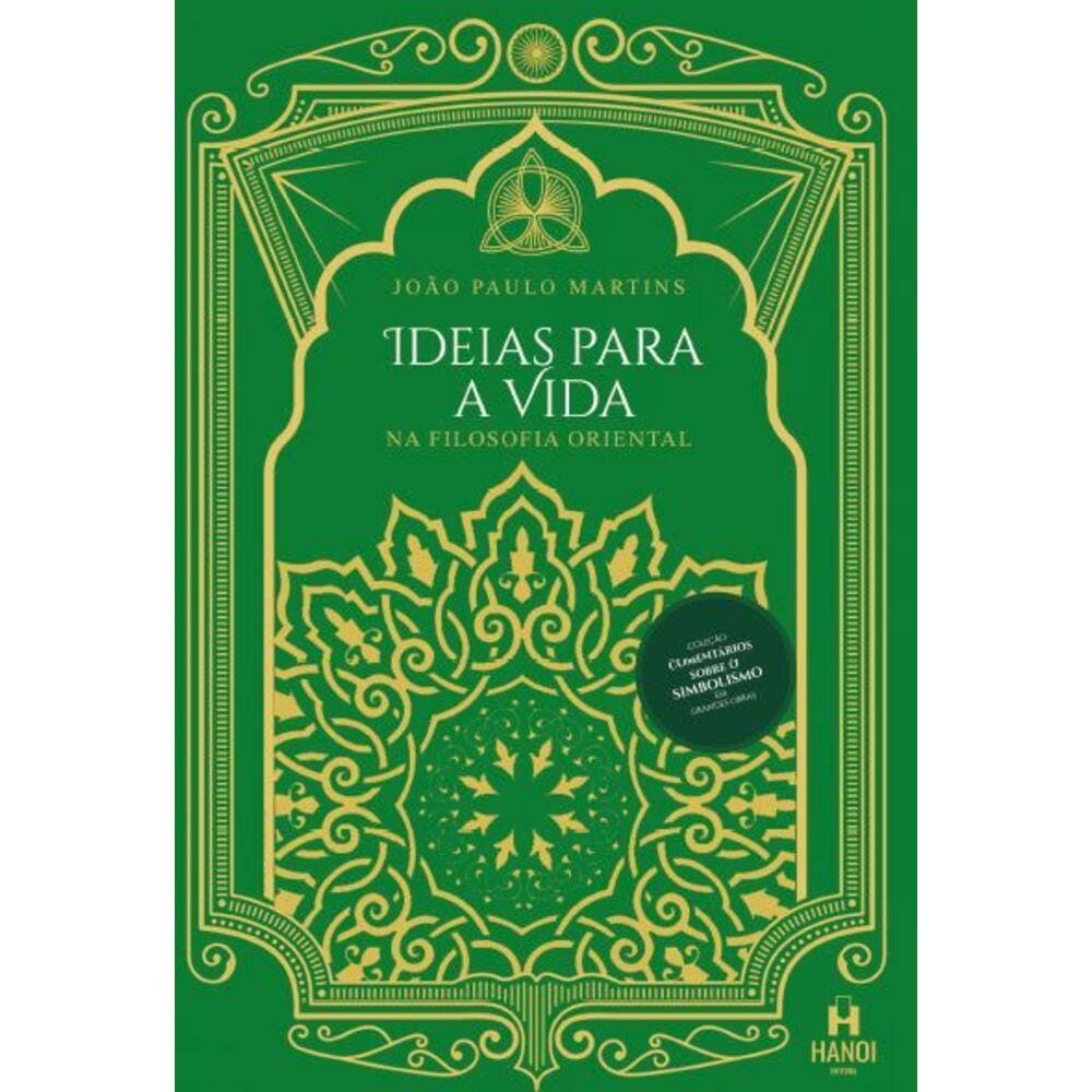 Ideias para a Vida na Filosofia Oriental