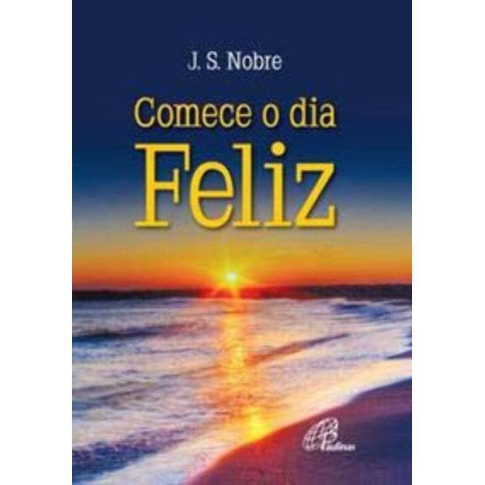 Comece o Dia Feliz