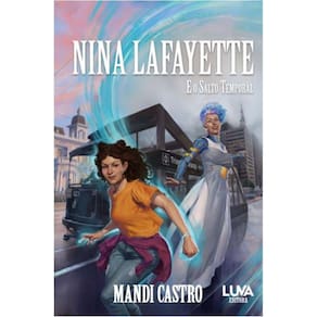 Nina Lafayette - E o Salto Temporal