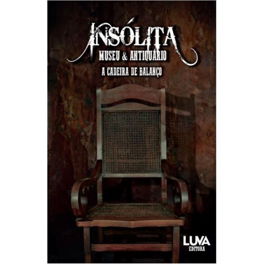 Insólita Museu e Antiquário - A cadeira de balanço