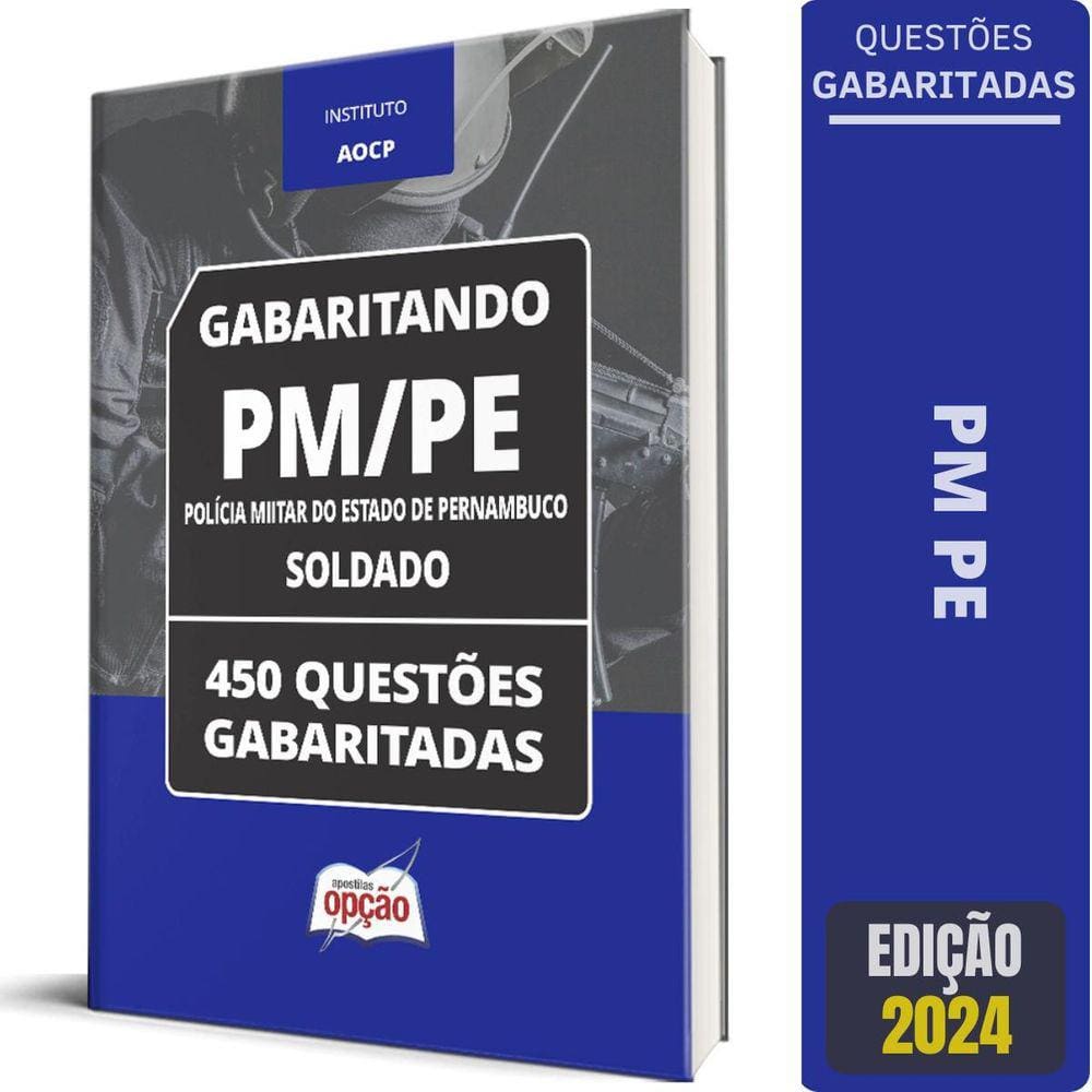 Caderno de Testes PM PE 2024 - Soldado - 450 Quest.