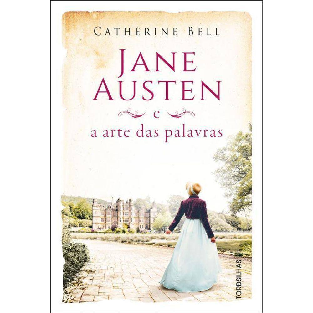 Jane Austen E A Arte Das Palavras