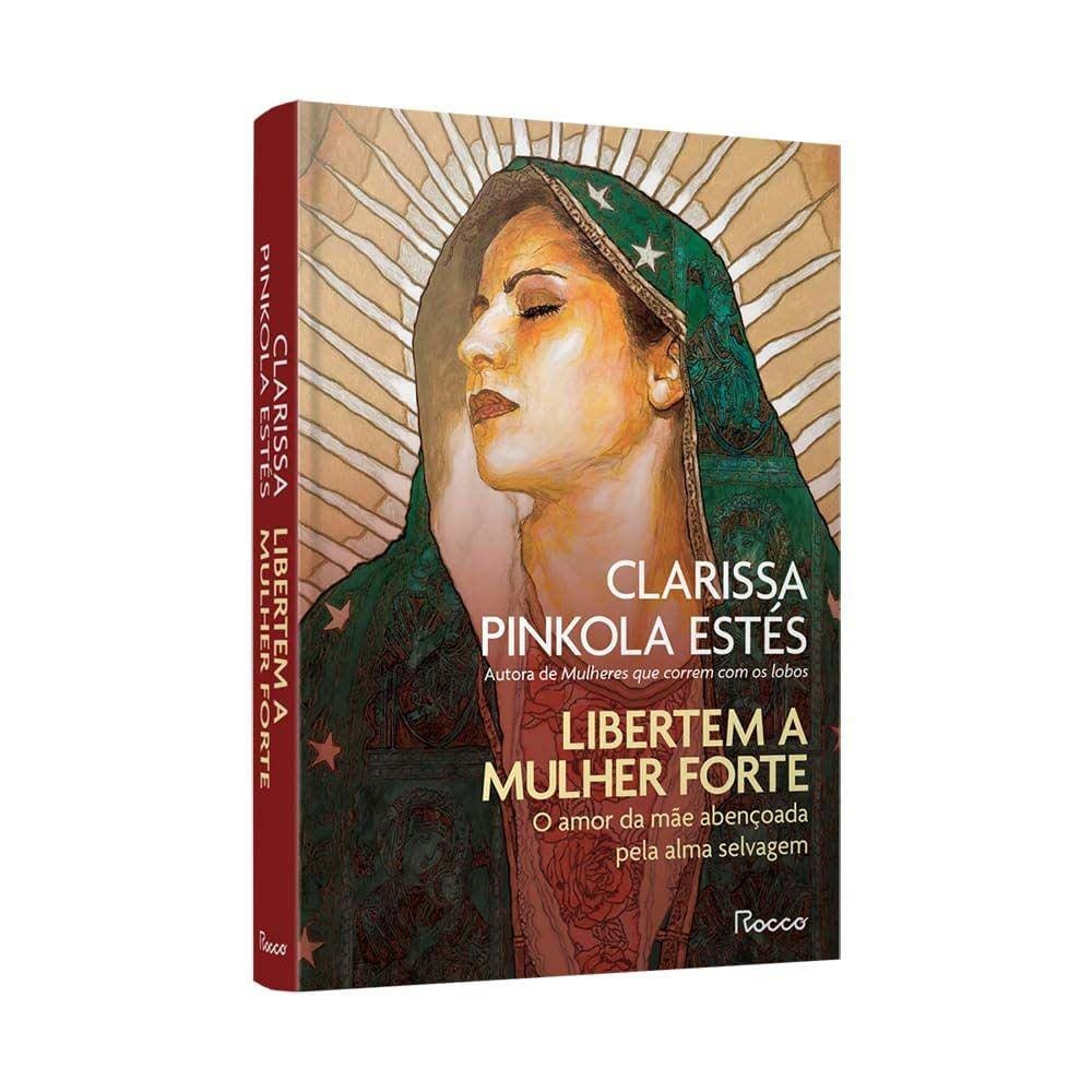 Libertem A Mulher Forte - Capa Dura