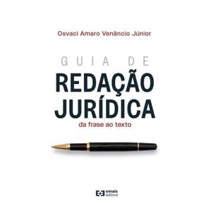 Guia de redação jurídica: da frase ao texto
