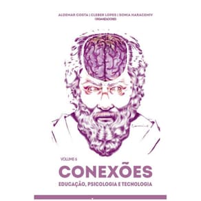 Conexões: educação, psicologia e tecnologia: volume 6