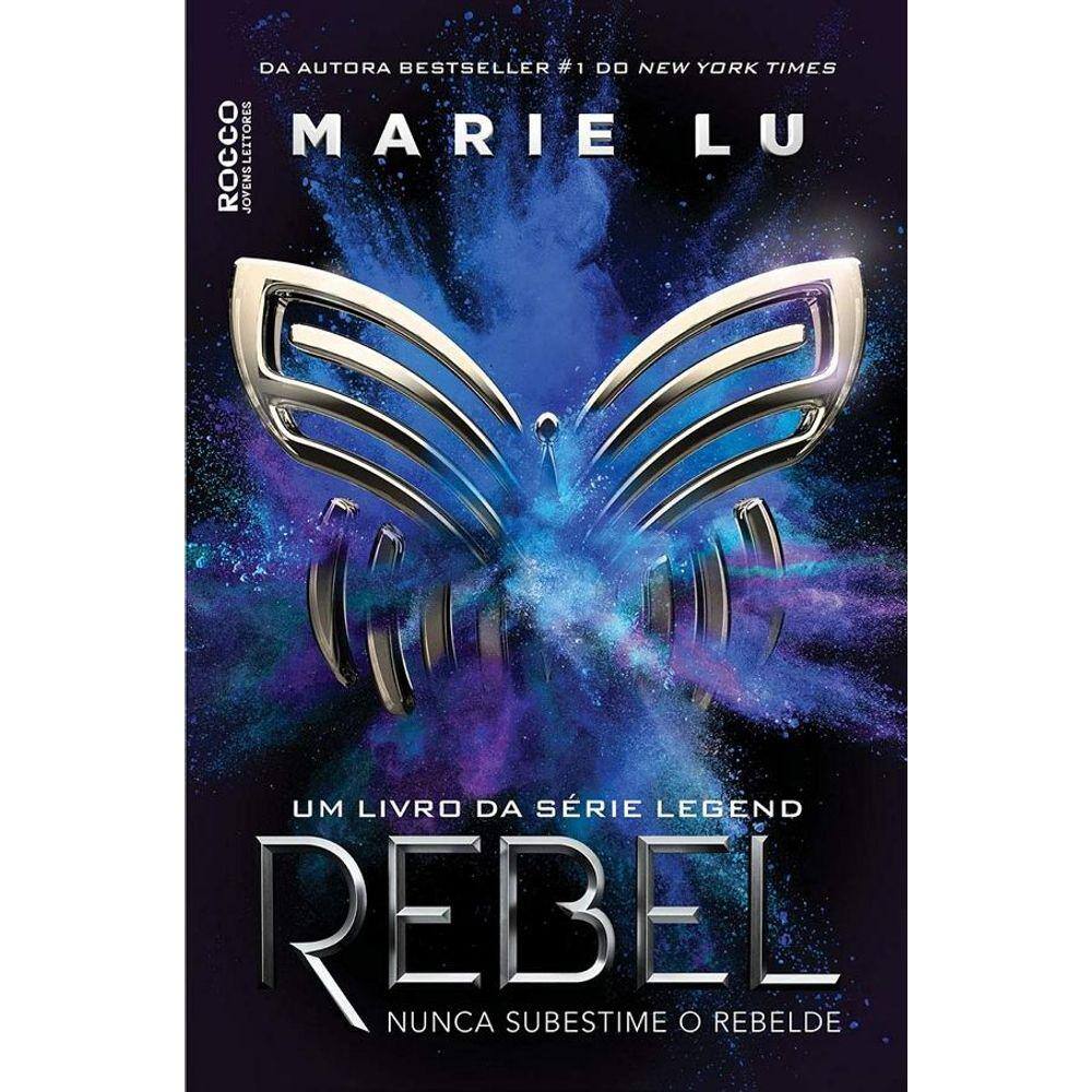 Rebel: Nunca subestime o rebelde