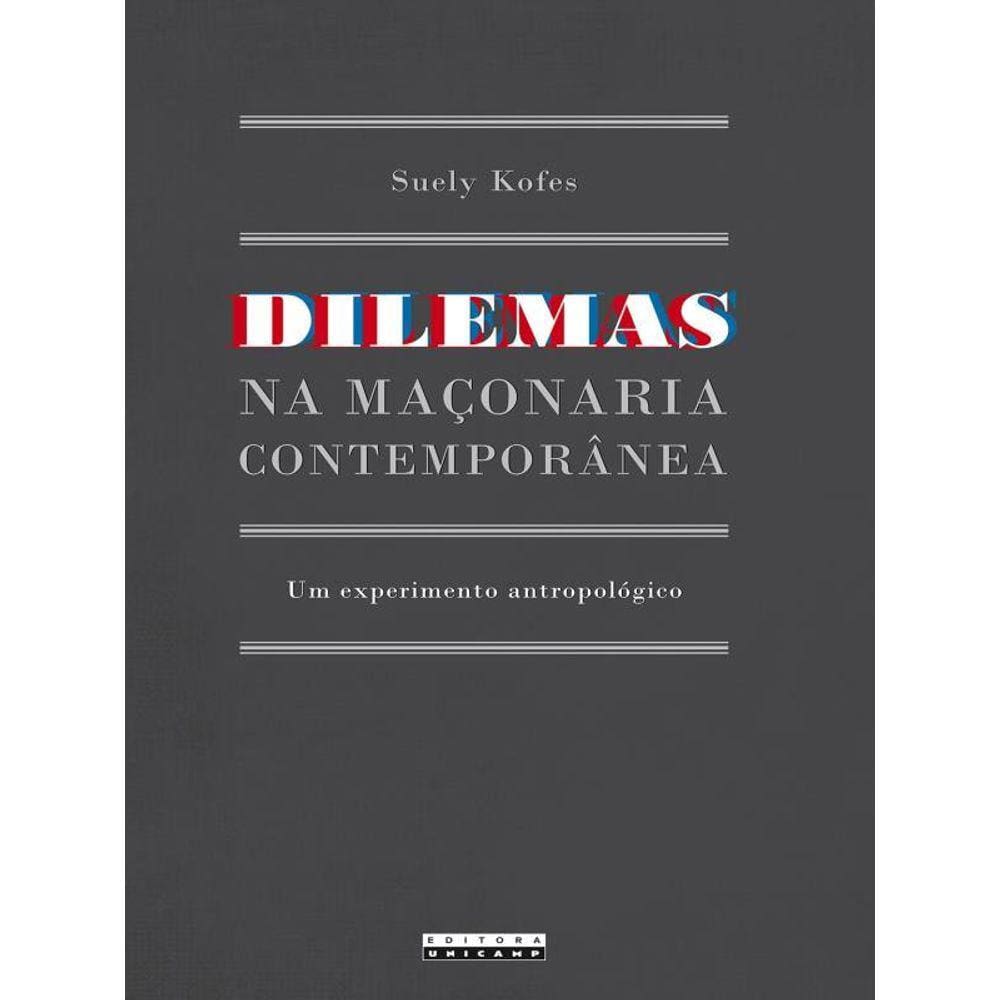 Dilemas Na Maçonaria Contemporânea