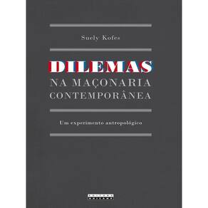 Dilemas Na Maçonaria Contemporânea