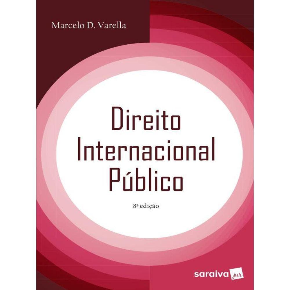 Direito Internacional Público - 8ª Edição De 2019