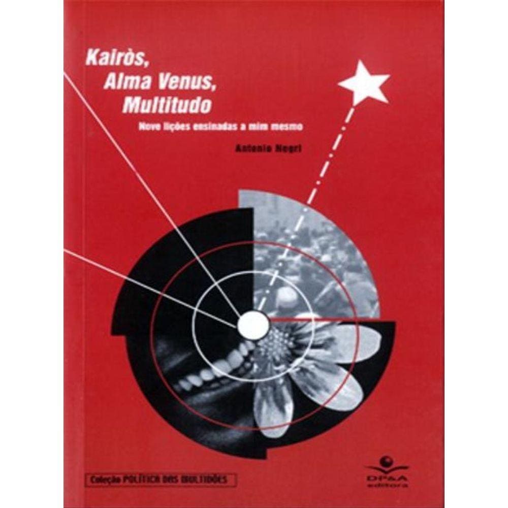 Kairòs, Alma Venus, Multitudo