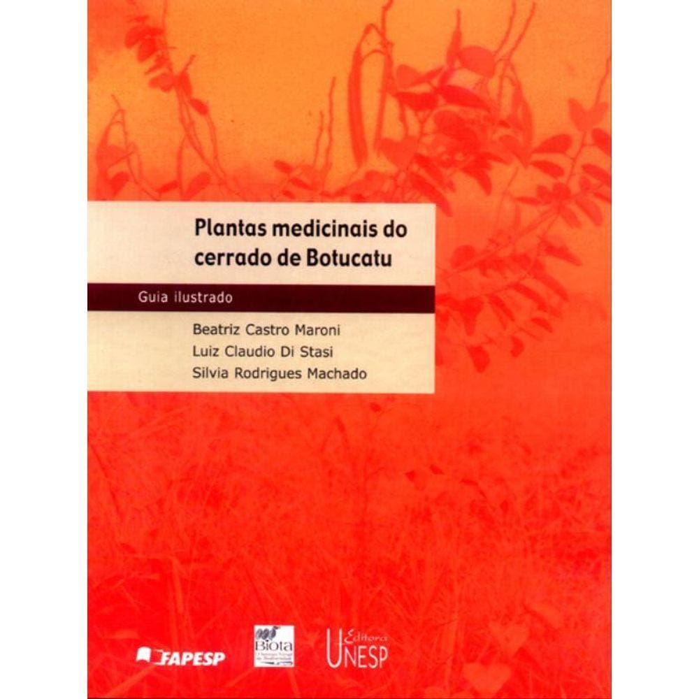 Plantas Medicinais Do Cerrado De Botucatu