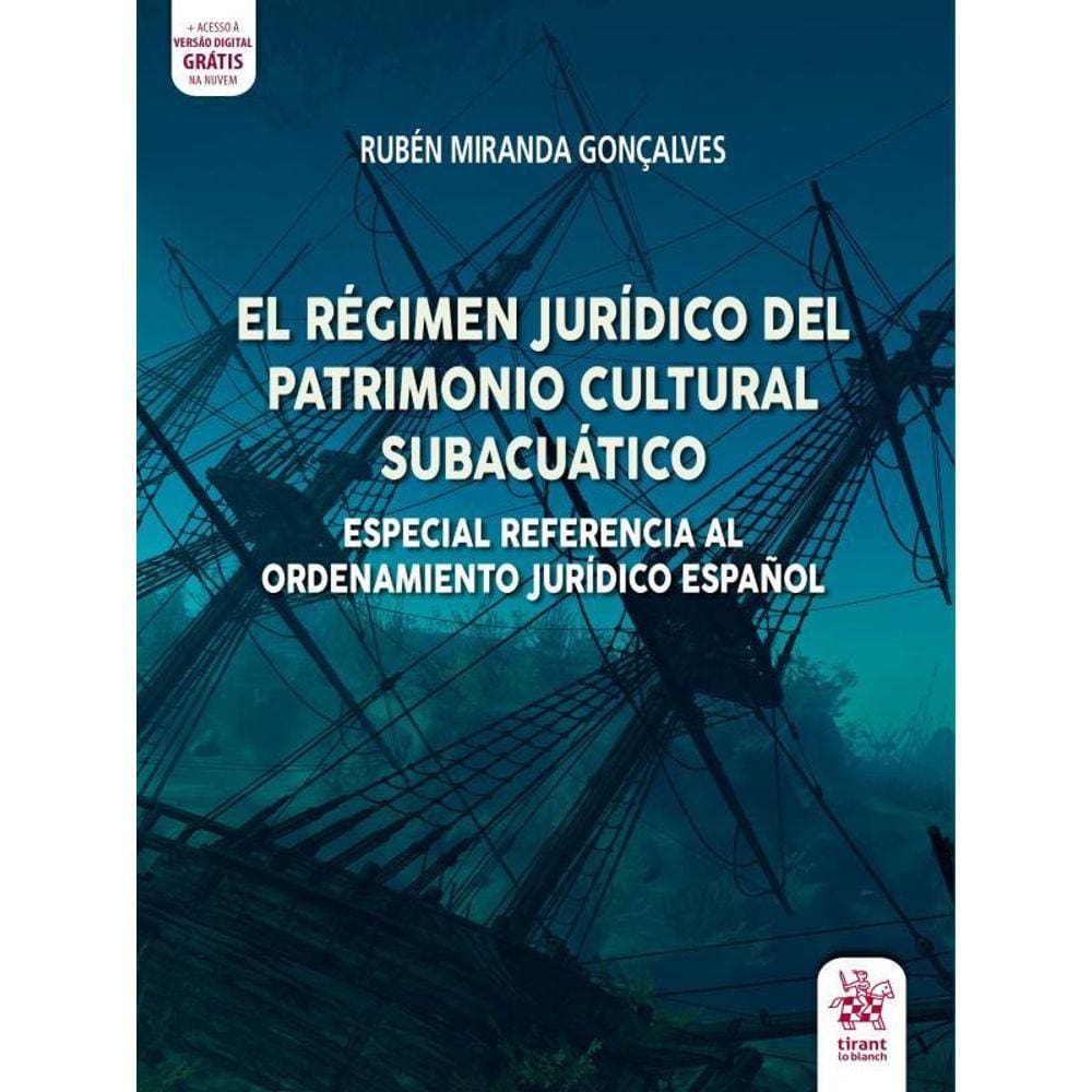 El Régimen Jurídico Del Patrimonio Cultural Subácuatico - 2020
