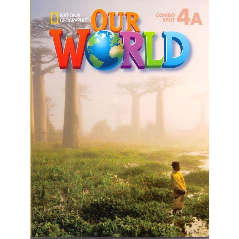 Our World 4A - Combo Split