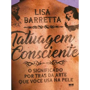 Tatuagem Consciente