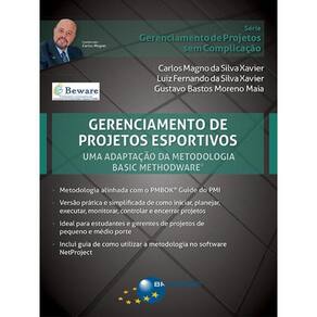 Gerenciamento De Projetos Esportivos - Uma Adaptaçao Da Metodologia Basic Methodware