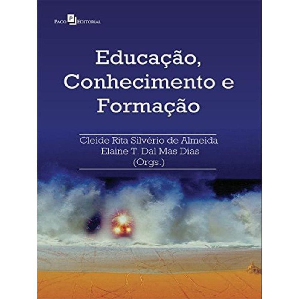 Educação, Conhecimento E Formação