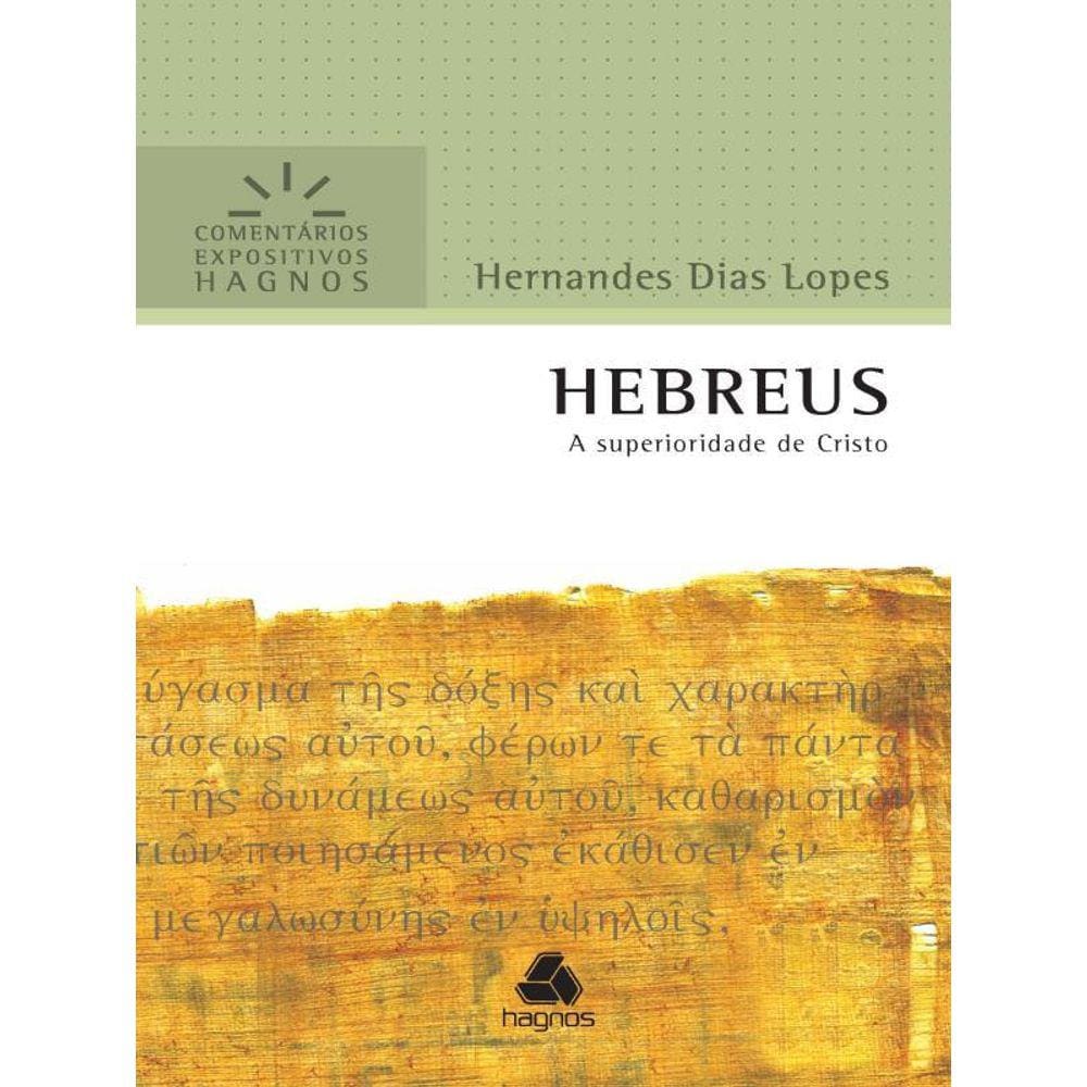 Hebreus - Comentários Expositivos Hagnos