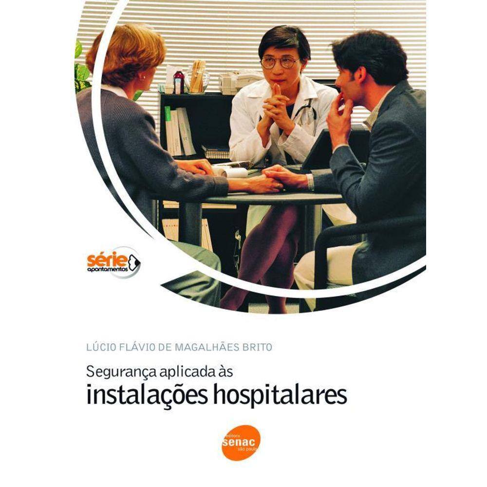 Segurança Aplicada As Instalações Hospitalares