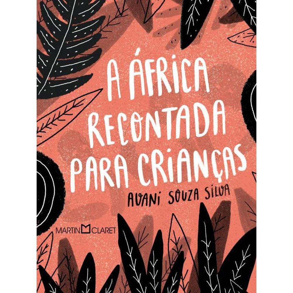 A África Recontada Para Crianças