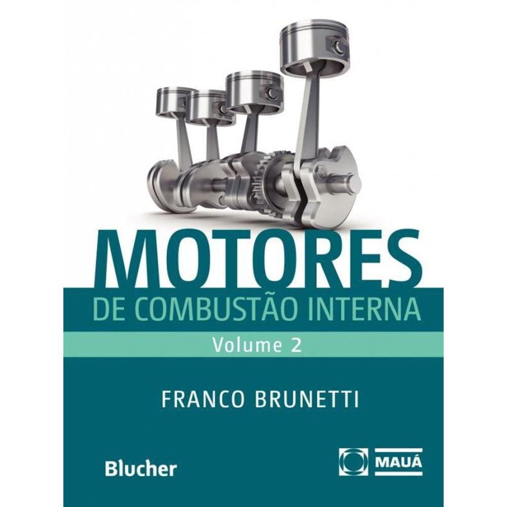 Motores De Combustão Interna - Vol. 2