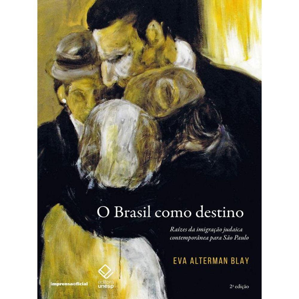O Brasil Como Destino - 2ª Edição