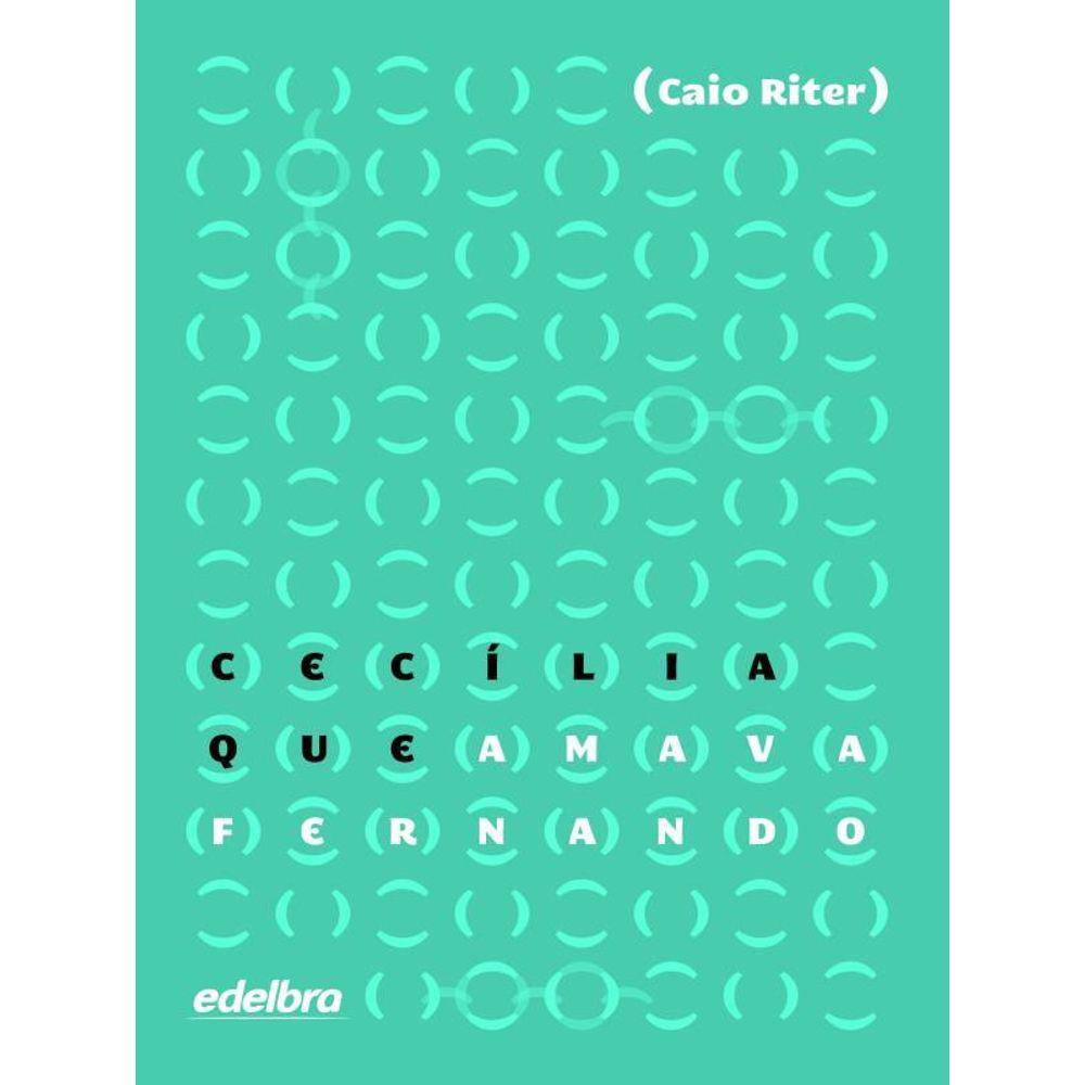 Cecília Que Amava Fernando