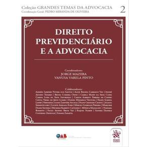 Direito Previdenciário E A Advocacia - 2020