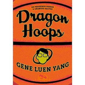 Dragon Hoops: De Pequenos Passos A Grandes Saltos