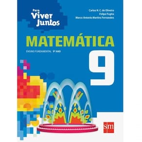 Livro Coleção Para Viver Juntos - Matemática - 9º Ano - Edições Sm