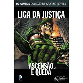 Dc Graphic Novels 71 - Liga da Justiça: Ascensão e Queda