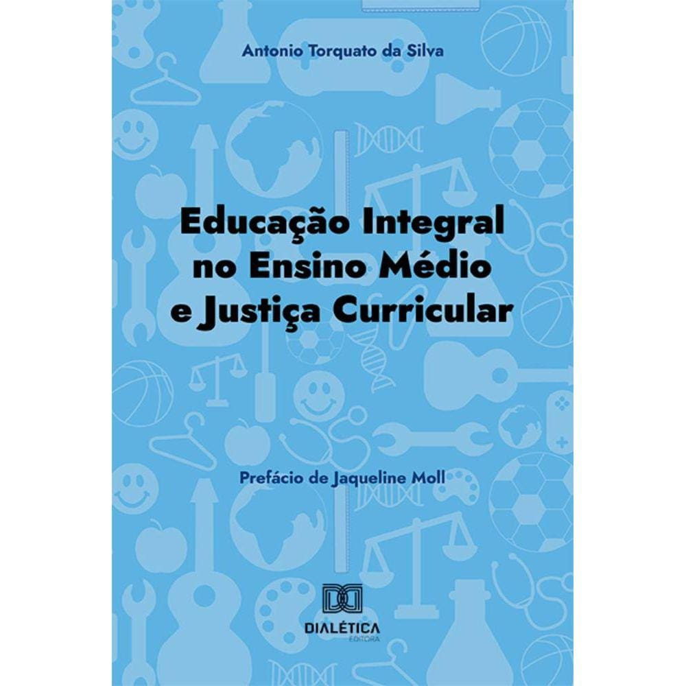 Educação Integral no Ensino Médio e justiça curricular