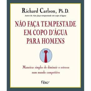 Não Faça Tempestade Em Copo D Água Para Homens
