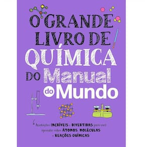 O Grande Livro de Química do Manual do Mundo