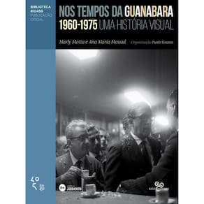 Nos Tempos Da Guanabara