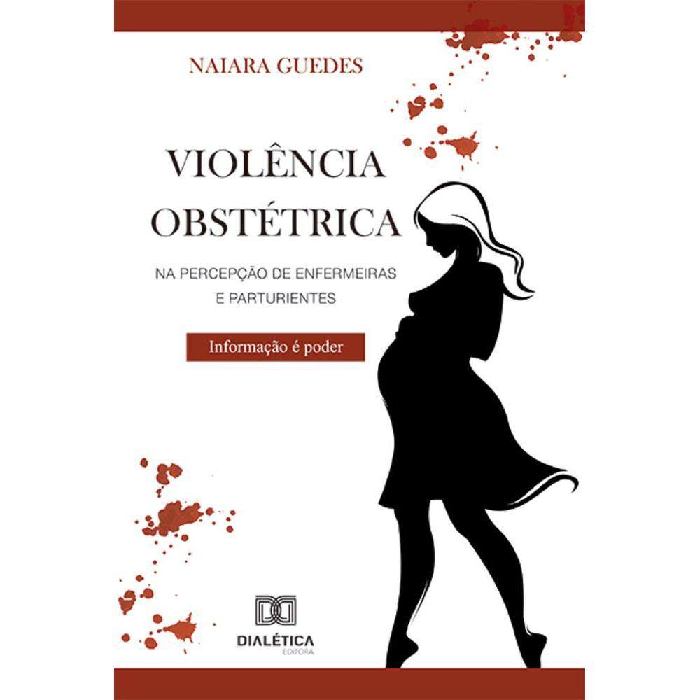 Violência obstétrica na percepção de enfermeiras e parturientes