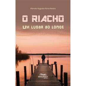 O riacho - Um lugar ao longe