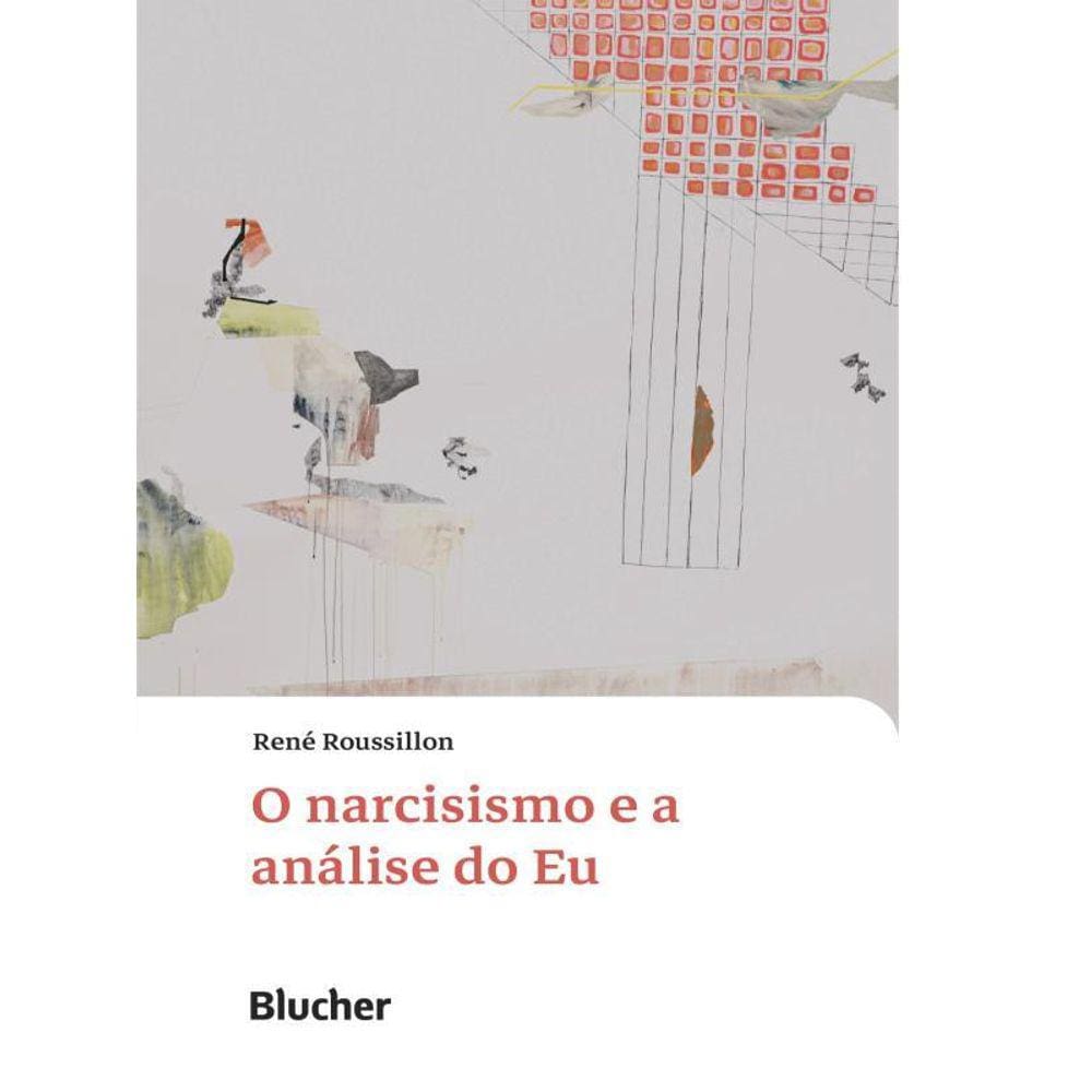 O Narcisismo E A Análise Do Eu