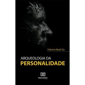 Arqueologia da Personalidade